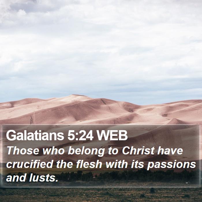 Galatians 5:24 WEB Bible Study