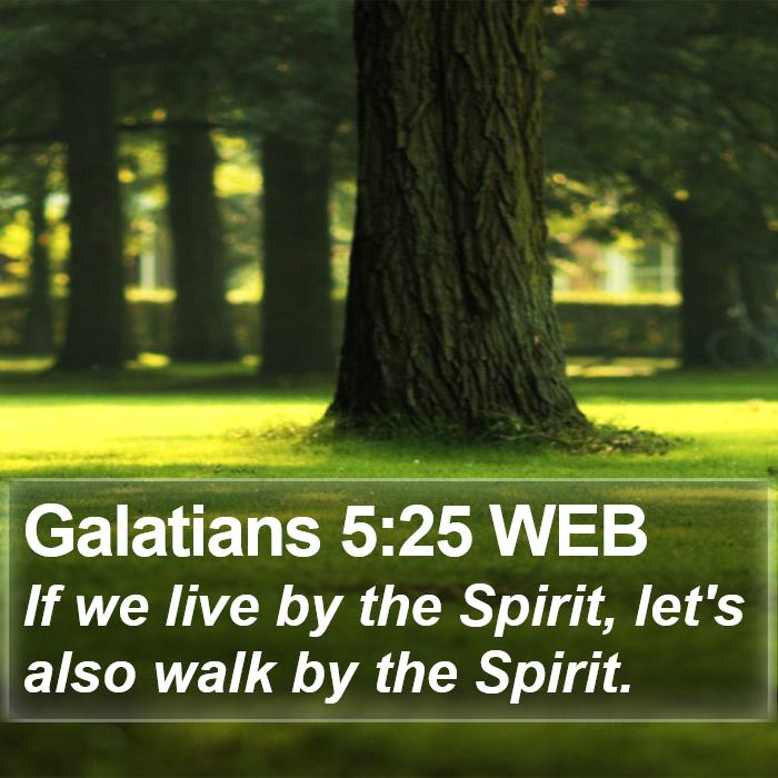 Galatians 5:25 WEB Bible Study