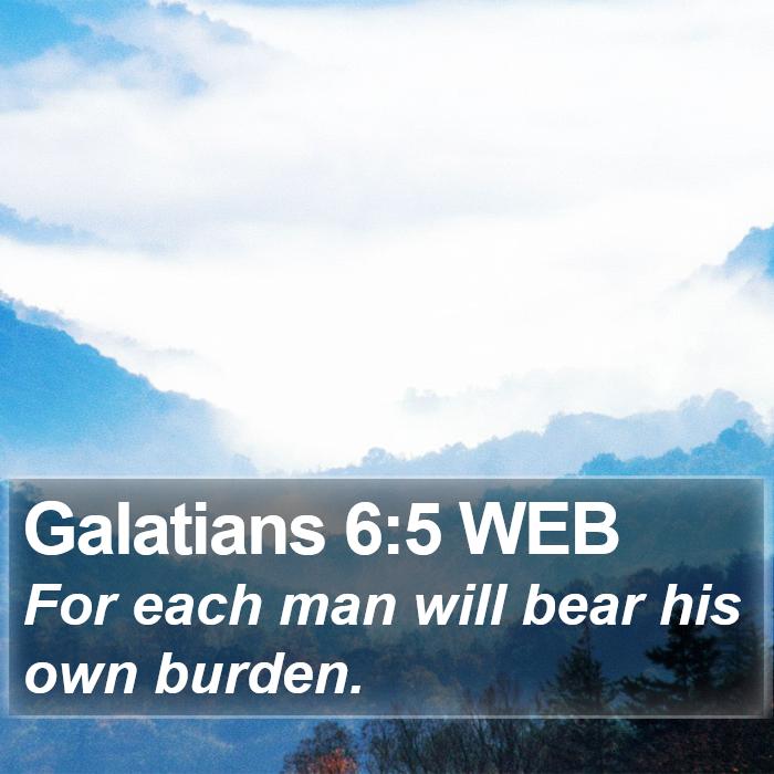 Galatians 6:5 WEB Bible Study