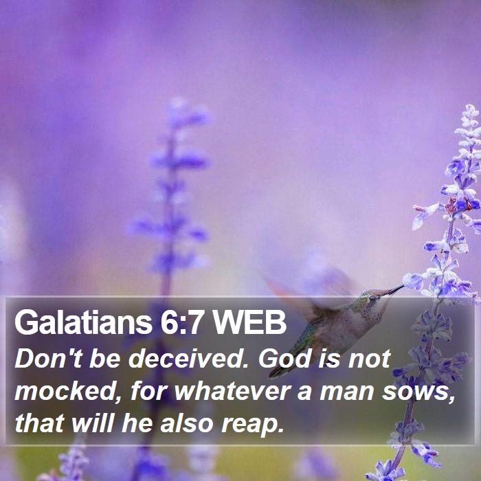 Galatians 6:7 WEB Bible Study