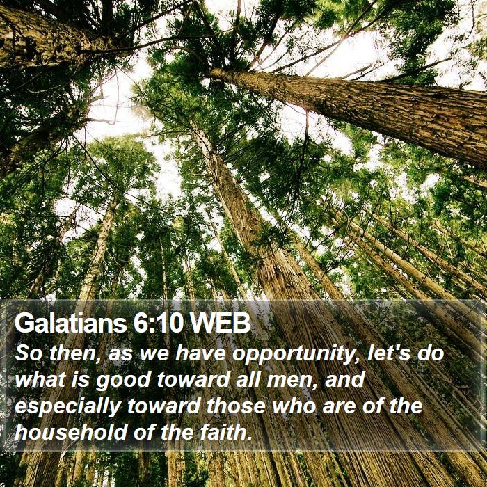 Galatians 6:10 WEB Bible Study