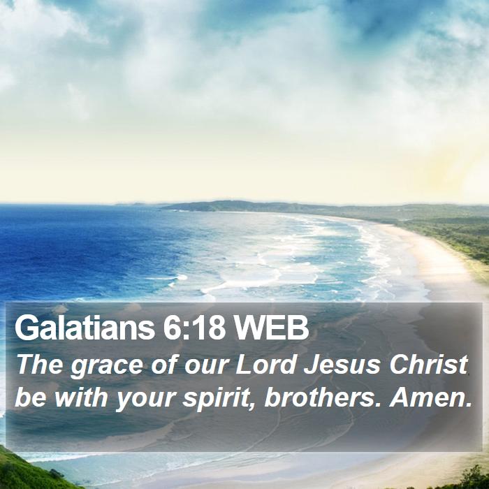 Galatians 6:18 WEB Bible Study