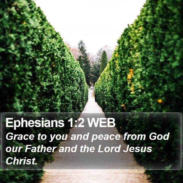 Ephesians 1:2 WEB Bible Study