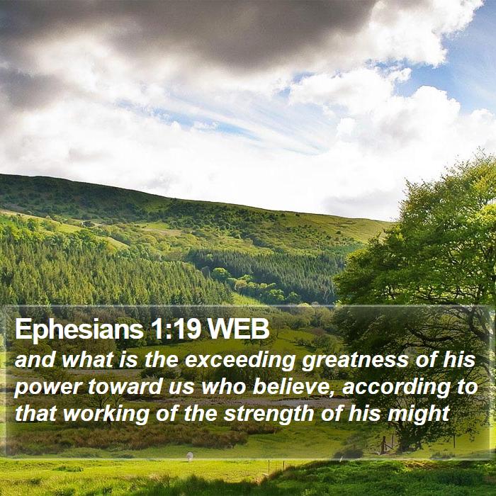 Ephesians 1:19 WEB Bible Study