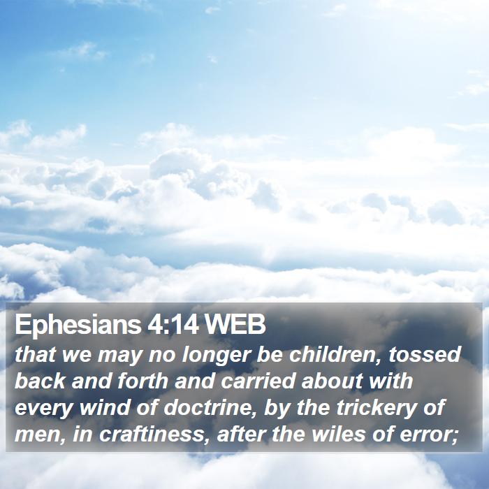 Ephesians 4:14 WEB Bible Study