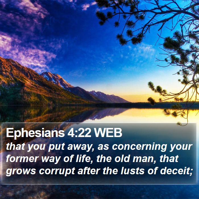 Ephesians 4:22 WEB Bible Study