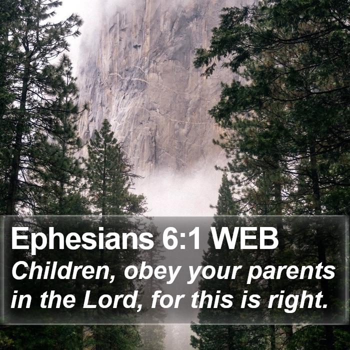 Ephesians 6:1 WEB Bible Study