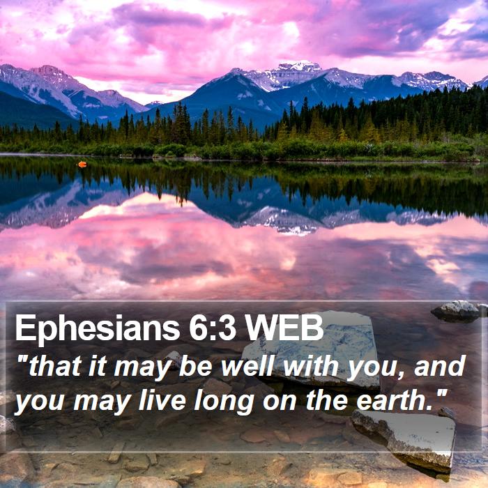 Ephesians 6:3 WEB Bible Study