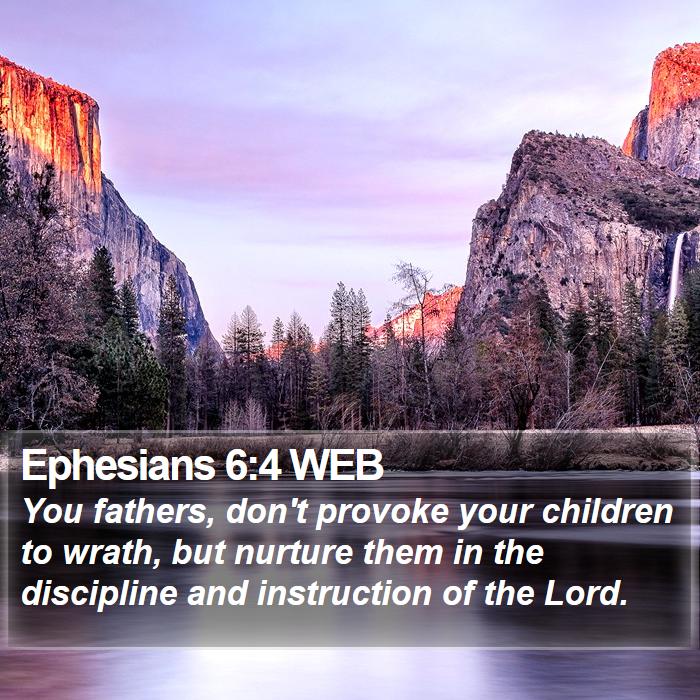 Ephesians 6:4 WEB Bible Study