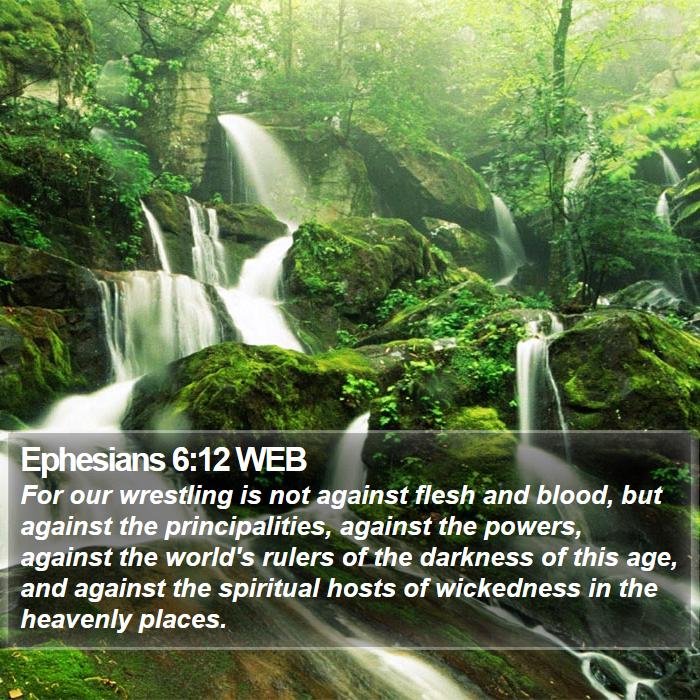 Ephesians 6:12 WEB Bible Study