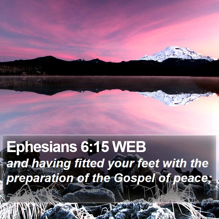 Ephesians 6:15 WEB Bible Study