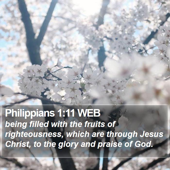 Philippians 1:11 WEB Bible Study