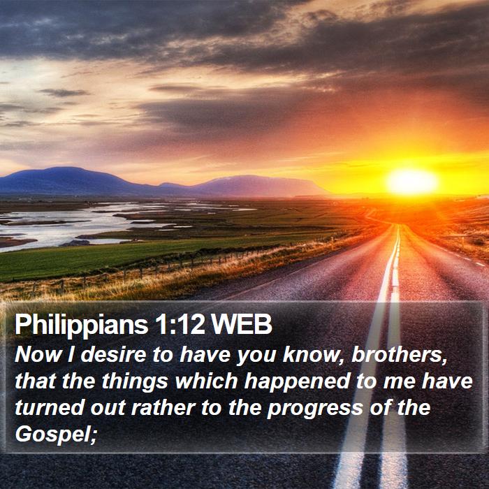 Philippians 1:12 WEB Bible Study