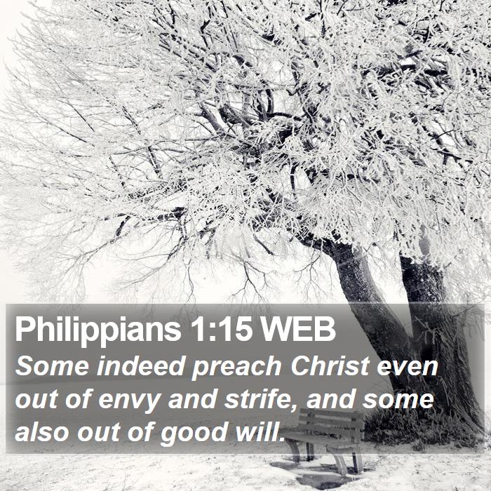 Philippians 1:15 WEB Bible Study