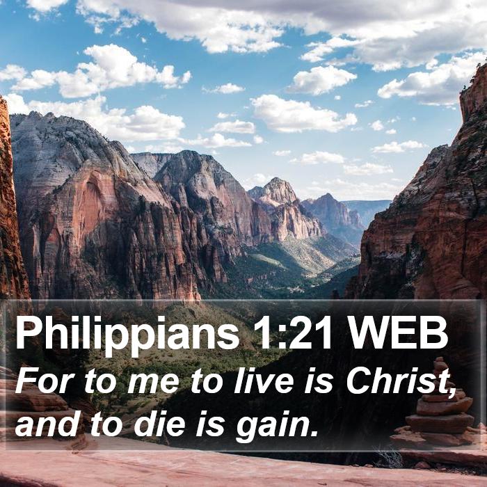 Philippians 1:21 WEB Bible Study