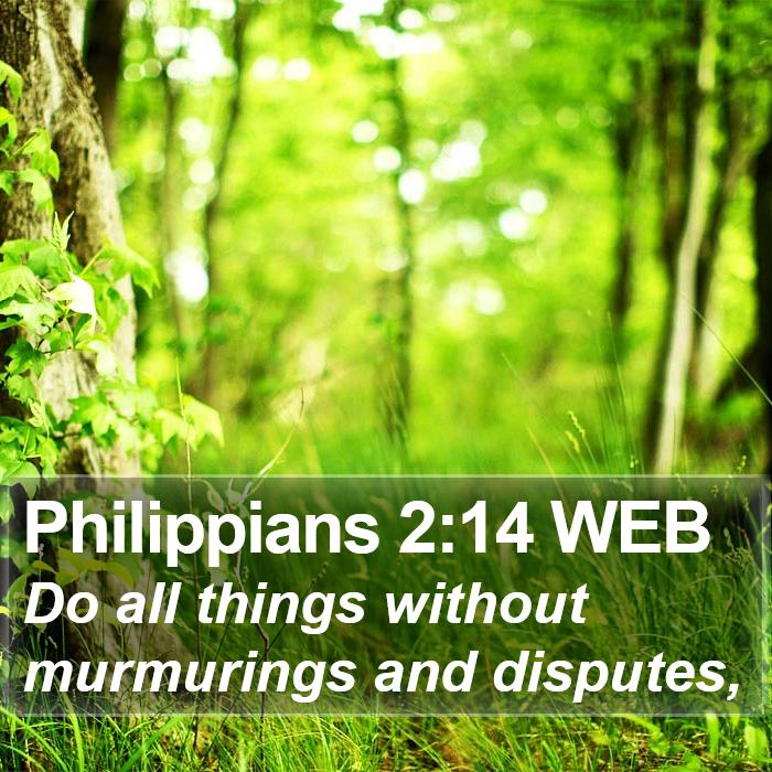 Philippians 2:14 WEB Bible Study