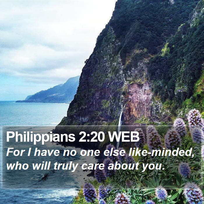 Philippians 2:20 WEB Bible Study