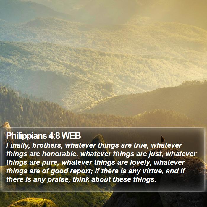 Philippians 4:8 WEB Bible Study