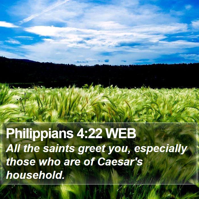 Philippians 4:22 WEB Bible Study