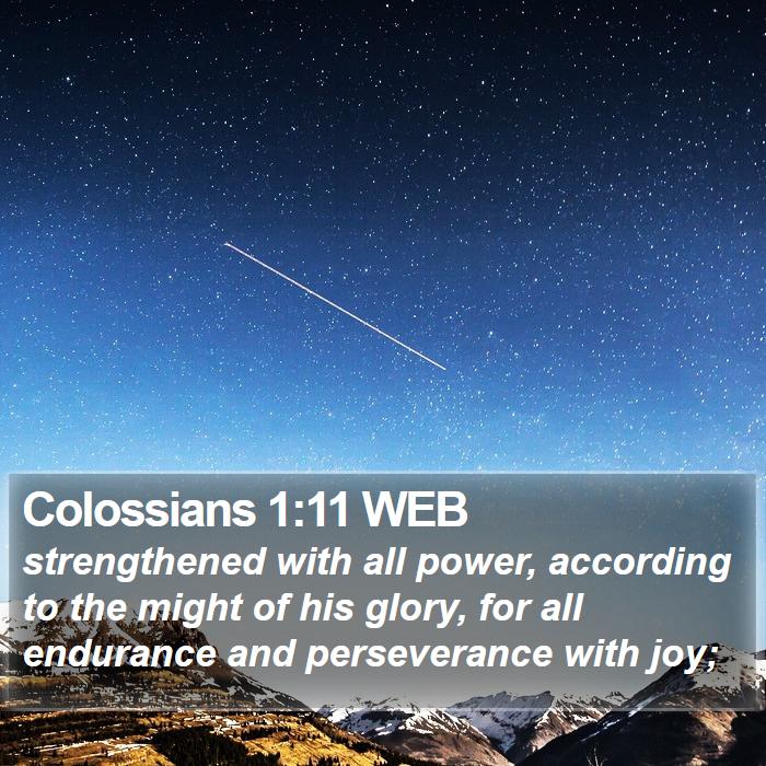 Colossians 1:11 WEB Bible Study