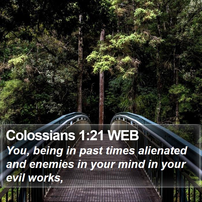 Colossians 1:21 WEB Bible Study