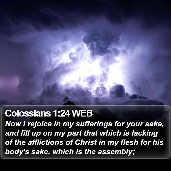 Colossians 1:24 WEB Bible Study