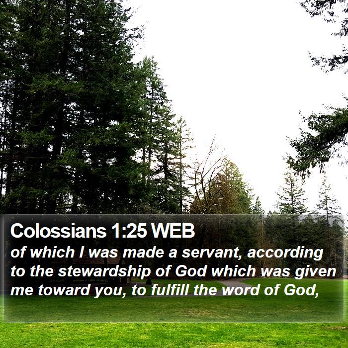 Colossians 1:25 WEB Bible Study