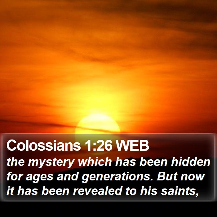 Colossians 1:26 WEB Bible Study