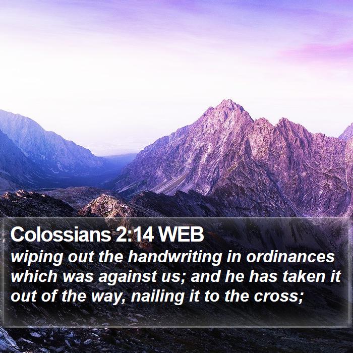 Colossians 2:14 WEB Bible Study