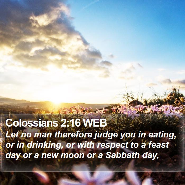 Colossians 2:16 WEB Bible Study