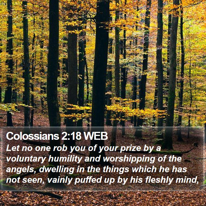 Colossians 2:18 WEB Bible Study