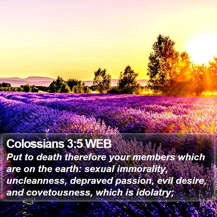 Colossians 3:5 WEB Bible Study