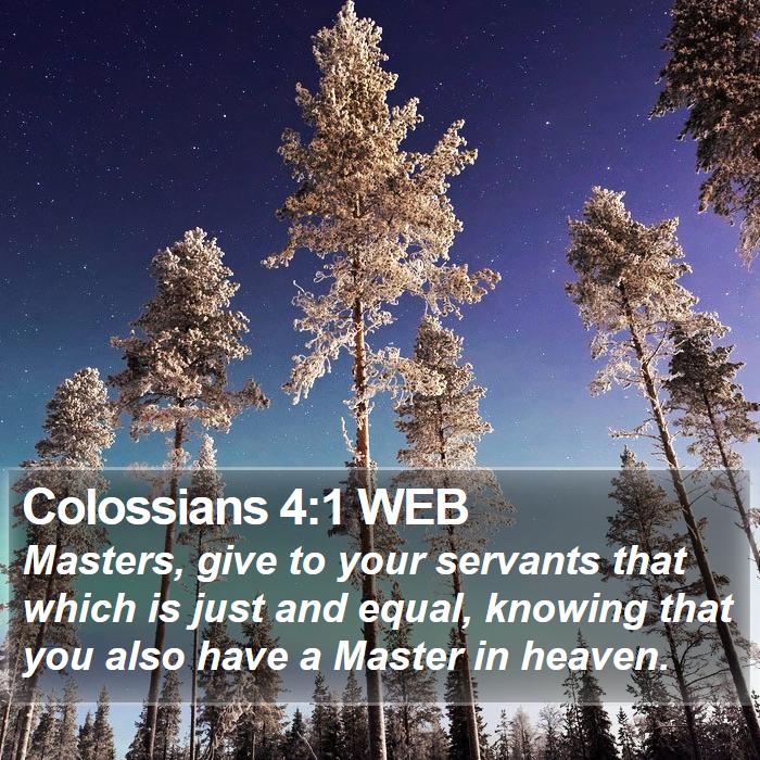 Colossians 4:1 WEB Bible Study