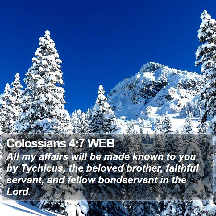 Colossians 4:7 WEB Bible Study