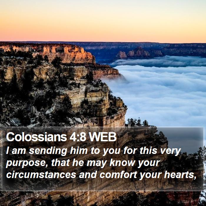 Colossians 4:8 WEB Bible Study