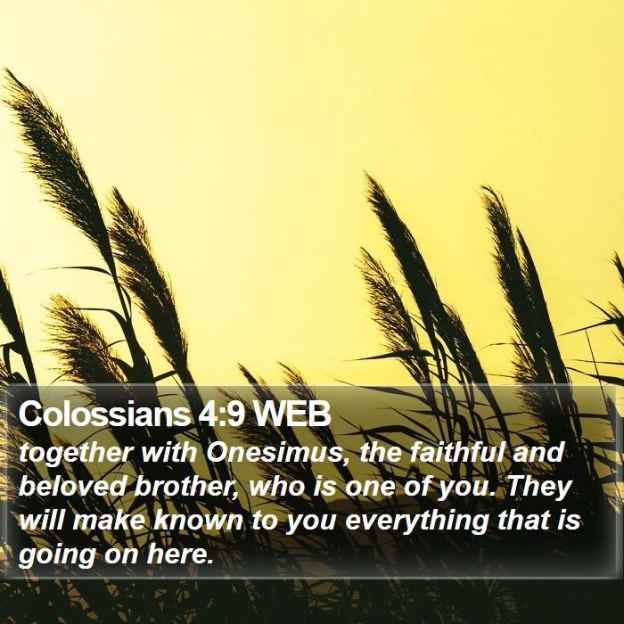 Colossians 4:9 WEB Bible Study