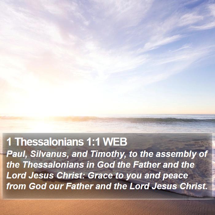 1 Thessalonians 1:1 WEB Bible Study