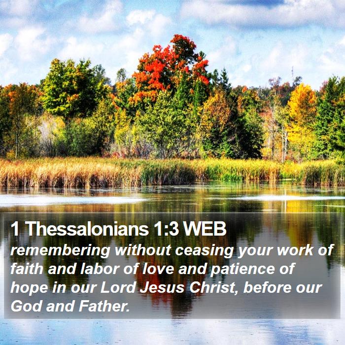 1 Thessalonians 1:3 WEB Bible Study