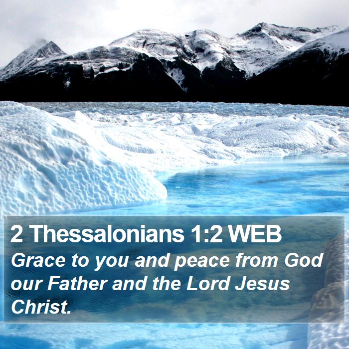 2 Thessalonians 1:2 WEB Bible Study