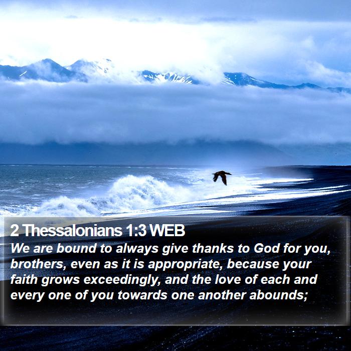 2 Thessalonians 1:3 WEB Bible Study