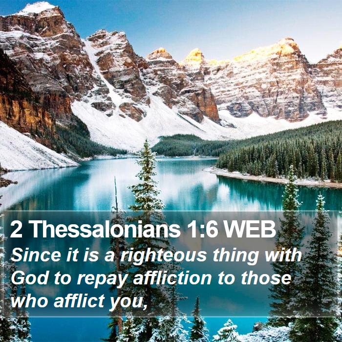 2 Thessalonians 1:6 WEB Bible Study