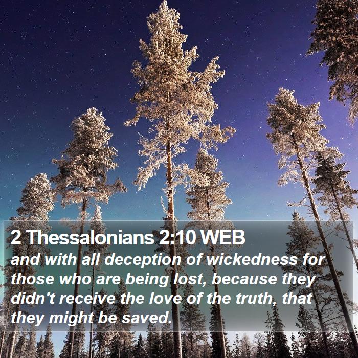 2 Thessalonians 2:10 WEB Bible Study