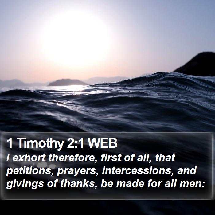 1 Timothy 2:1 WEB Bible Study