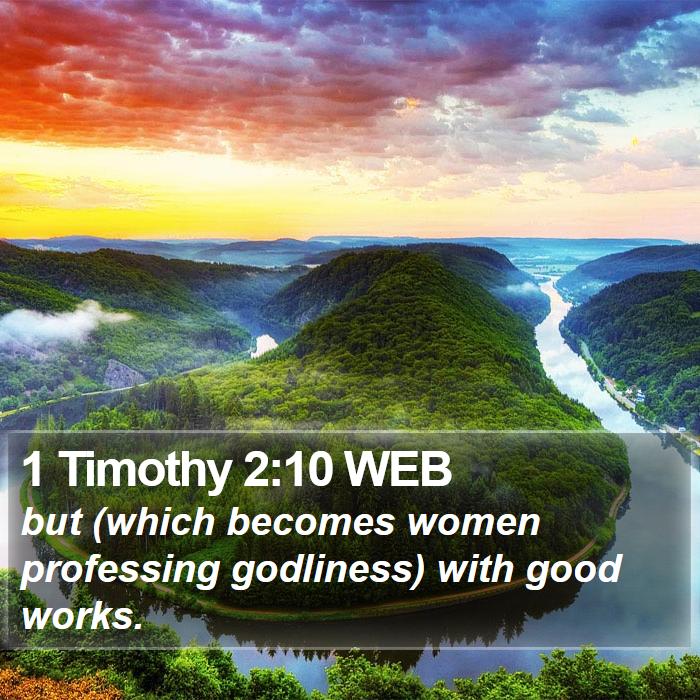 1 Timothy 2:10 WEB Bible Study