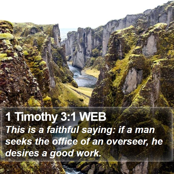 1 Timothy 3:1 WEB Bible Study