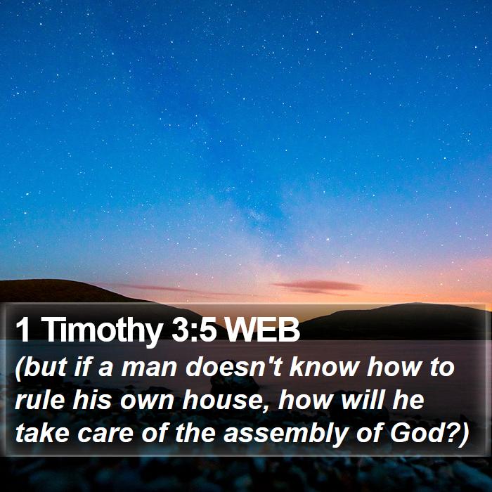 1 Timothy 3:5 WEB Bible Study