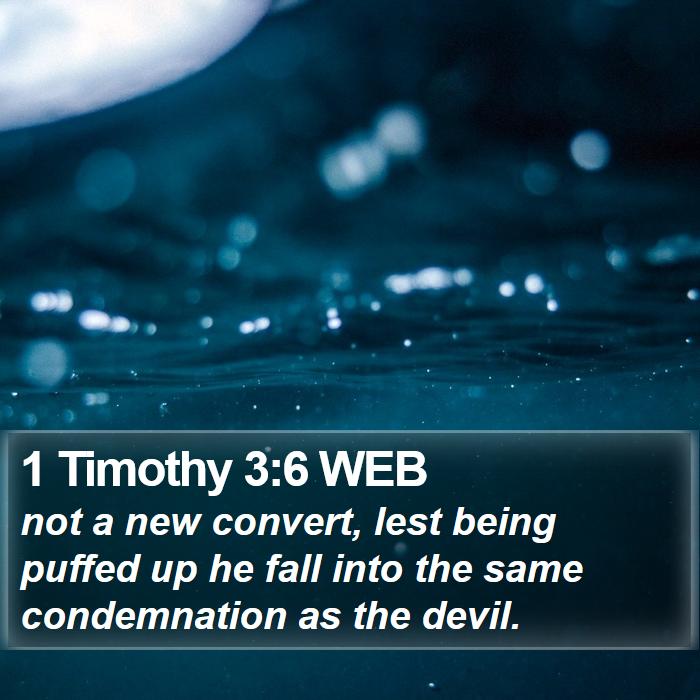 1 Timothy 3:6 WEB Bible Study