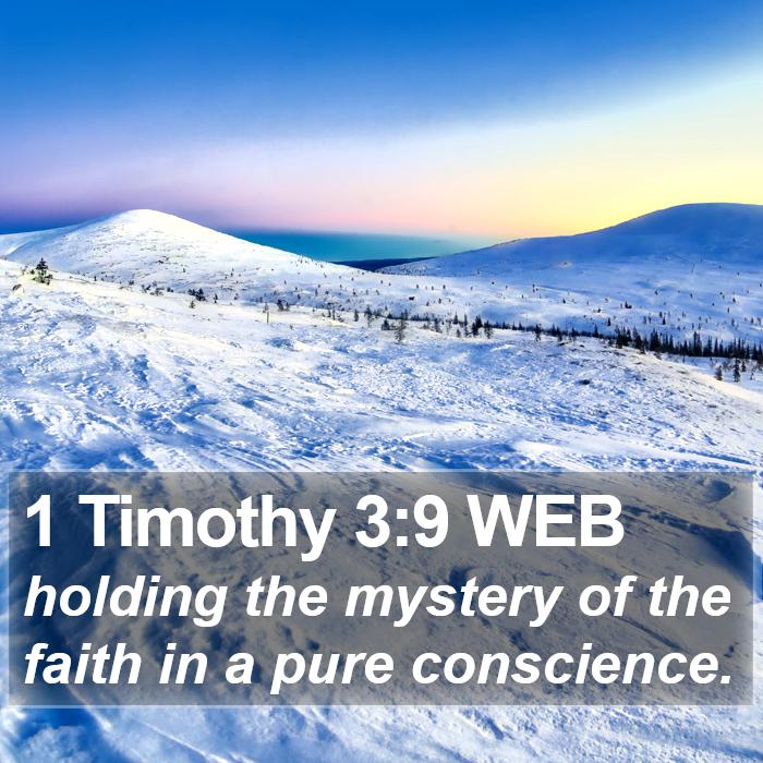 1 Timothy 3:9 WEB Bible Study