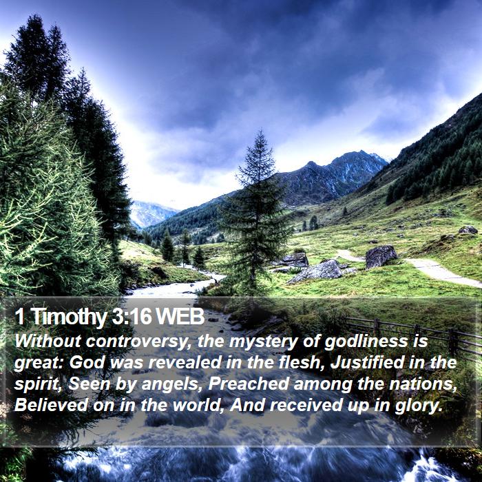 1 Timothy 3:16 WEB Bible Study