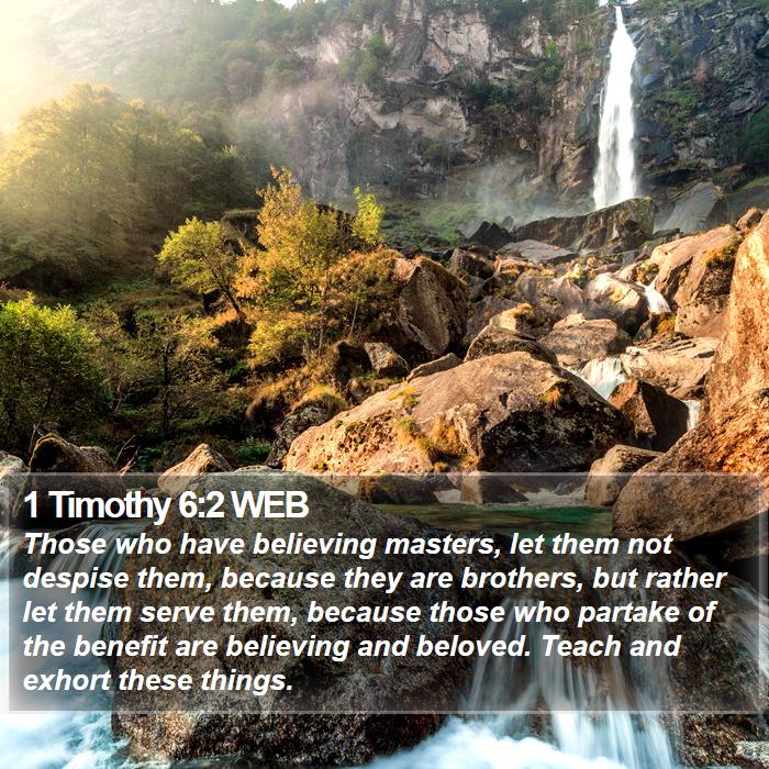 1 Timothy 6:2 WEB Bible Study